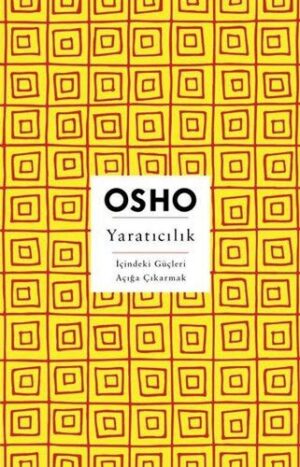 Yaratıcılık İçindeki Güçleri Açığa Çıkarmak