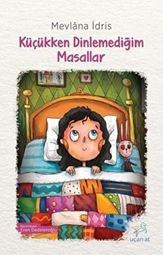 Küçükken Dinlemediğim Masallar