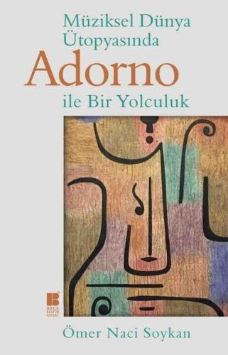 12267281-L.jpg Müziksel Dünya Ütopyasında Adorno İle Bir Yolculuk