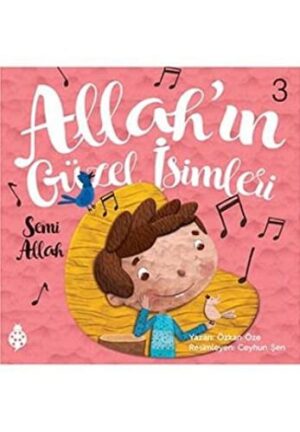Allah'ın Güzel İsimleri 3; Semi Allah