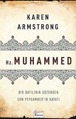 Hz. Muhammed; Bir Batılının Gözünden Son Peygamber'in Hayatı