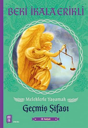 Meleklerle Yaşamak Geçmiş Şifası; Cd Hediyeli