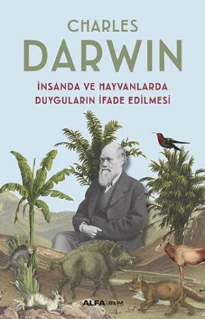 İnsanda Ve Hayvanlarda Duyguların İfade Edilmesi