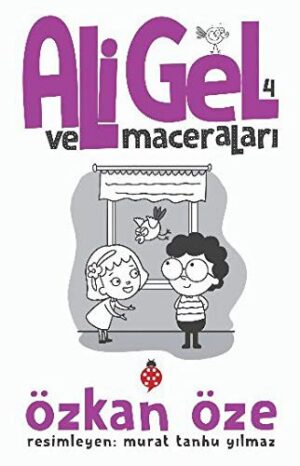 Ali Gel ve Maceraları - 4