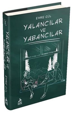 Yalancılar ve Yabancılar - Ciltli