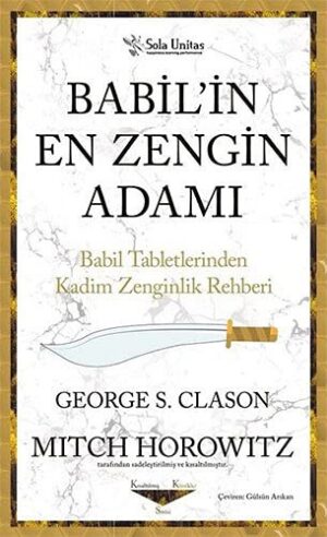 Babil'in En Zengin Adamı;Babil Tabletlerinden Kadim Zenginlik Rehberi
