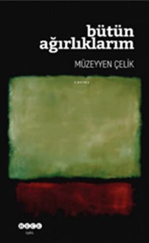 12270923-L.jpg Bütün Ağırlıklarım