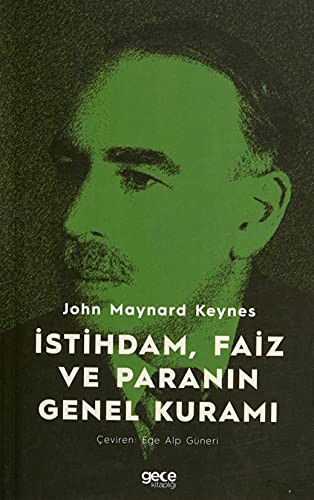 İstihdam, Faiz ve Paranın Genel Kuramı