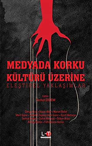 12271114-L.jpg Medyada Korku Kültürü Üzerine Eleştirel Yaklaşımlar