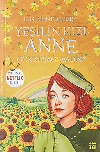 Yeşilin Kızı Anne 7- Gökkuşağı Vadisi