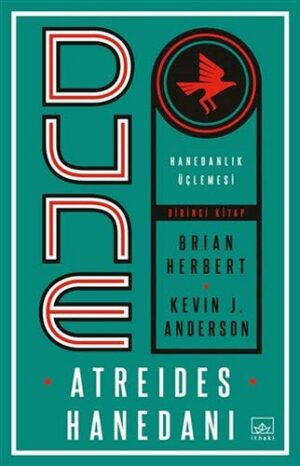 Dune: Atreides Hanedanı - Hanedanlık Üçlemesi Birinci Kitap