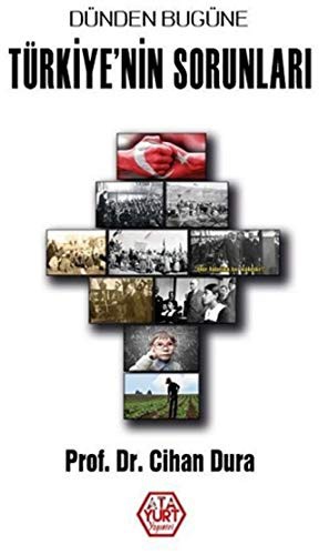 Dünden Bugüne Türkiye'nin Sorunları