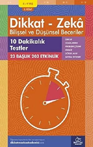 10 Dakikalık Testler (8 - 9 Yaş 3.Kitap, 203 Etkinlik) / Dikkat – Zekâ & Bilişsel ve Düşünsel Beceriler