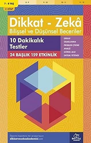 12271553-L.jpg 10 Dakikalık Testler ( 7 - 8 Yaş 2.Kitap, 159 Etkinlik );Dikkat – Zekâ & Bilişsel ve Düşünsel Beceriler