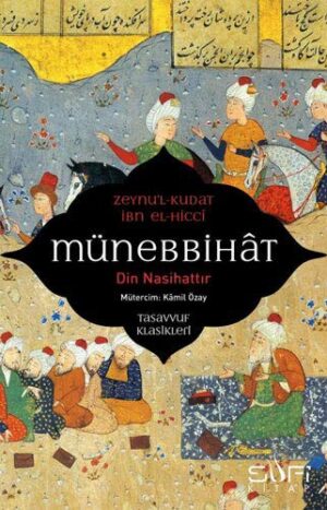 Münebbihat & Din Nasihattır
