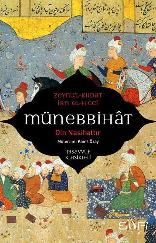 Münebbihat & Din Nasihattır