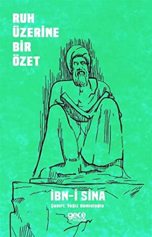 Ruh Üzerine Bir Özet