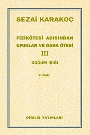 Fizikötesi Açısından Ufuklar ve Daha Ötesi 2; Diriliş Şoku