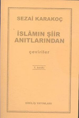 İslâmın Şiir Anıtlarından; Çeviriler