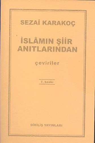 İslâmın Şiir Anıtlarından; Çeviriler