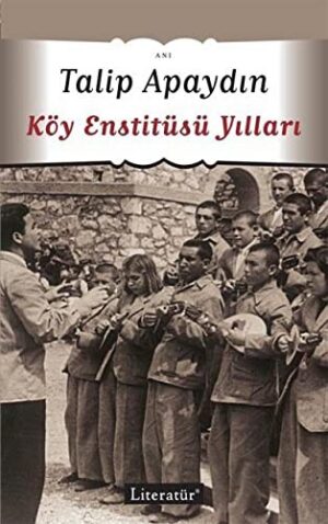 Köy Enstitüsü Yılları