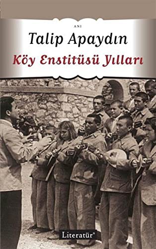 Köy Enstitüsü Yılları