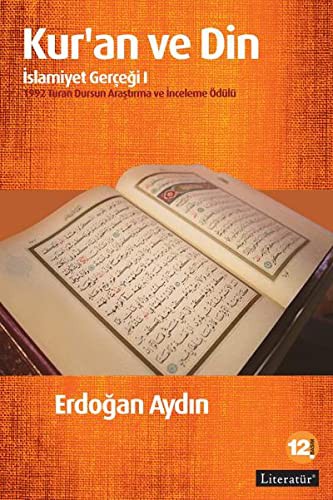 Kur'an ve Din; İslamiyet Gerçeği I