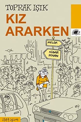 Kız Ararken