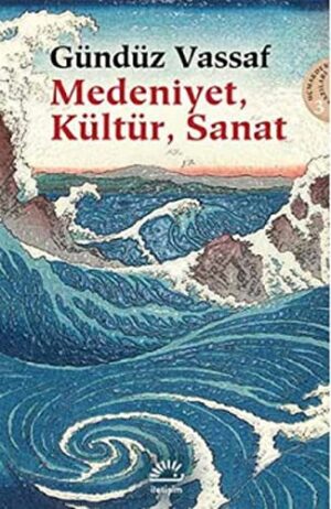 Medeniyet, Kültür, Sanat