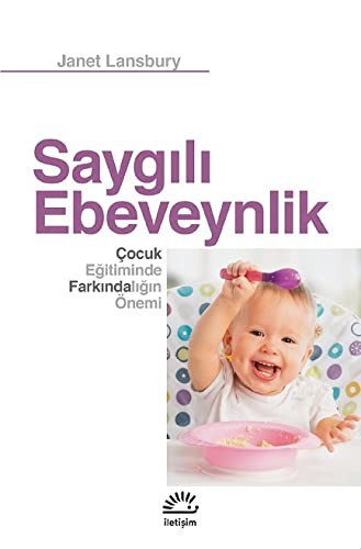 Saygılı Ebeveynlik; Çocuk Eğitiminde Farkındalığın Önemi