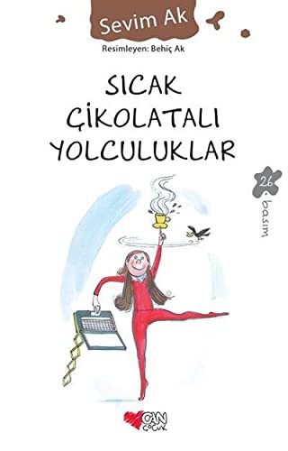 Sıcak Çikolatalı Yolculuklar