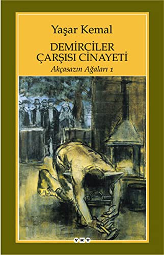 Demirciler Çarşısı Cinayeti;Akçasazın Ağaları 1