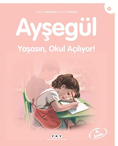 Ayşegül - Yaşasın Okul Açılıyor