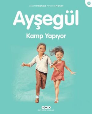 Ayşegül 26 - Kamp Yapıyor