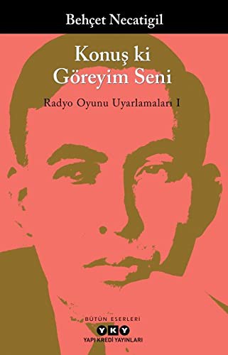 Konuş ki Göreyim Seni; Radyo Oyunu Uyarlamaları 1