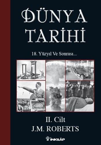 Dünya Tarihi II. Cilt; 18. Yüzyıl ve Sonrası...