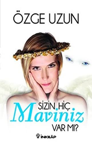 Sizin Hiç Maviniz Var mı?
