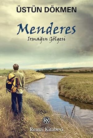Menderes; Irmağın Gölgesi
