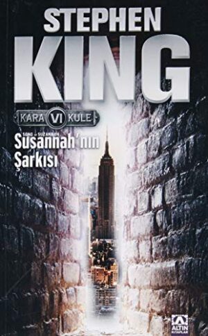 Susannah'nın Şarkısı; Kara Kule Serisi 6.Kitap