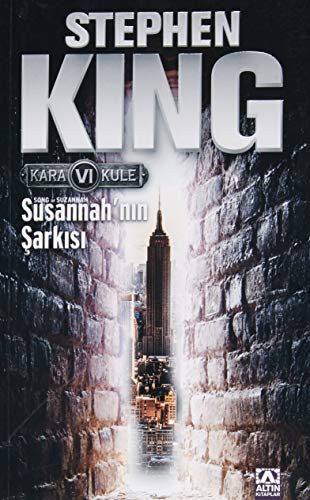 Susannah'nın Şarkısı; Kara Kule Serisi 6.Kitap
