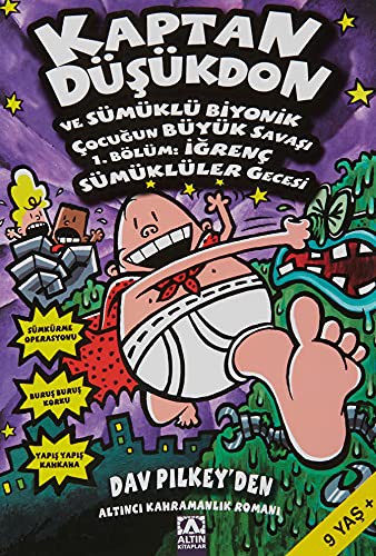Kaptan Düşükdon ve Sümüklü Biyonik Çocuğun Büyük Savaşı; 1. Bölüm İğrenç Sümüklüler Gecesi