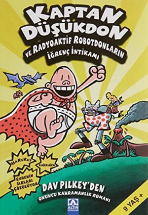 Kaptan Düşükdon ve Radyoaktif Robotdonların İğrenç İntikamı