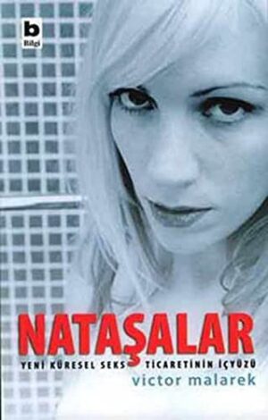 Nataşalar; Yeni Küresel Seks Ticaretin İçyüzü