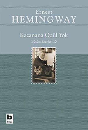 Kazanana Ödül Yok; Bütün Eserleri 10