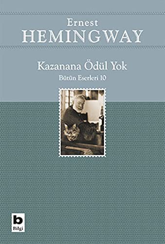 Kazanana Ödül Yok; Bütün Eserleri 10