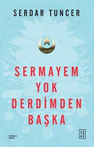 Sermayem Yok Derdimden Başka