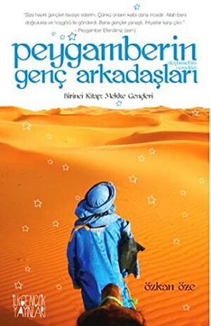Peygamberin Genç Arkadaşları 1; Mekke Gençleri