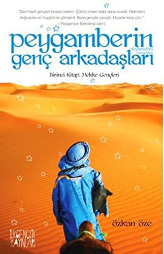 Peygamberin Genç Arkadaşları 1; Mekke Gençleri