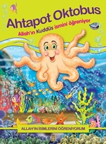 Ahtapot Oktobus Allah'ın Kuddüs İsmini Öğreniyor