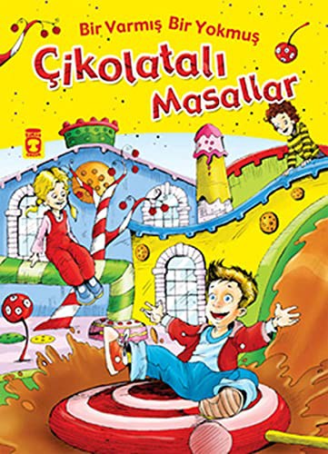 12276980-L.jpg Çikolatalı Masallar - Bir Varmış Bir Yokmuş (Ciltli); Masal Hazinesi, 5+ Yaş